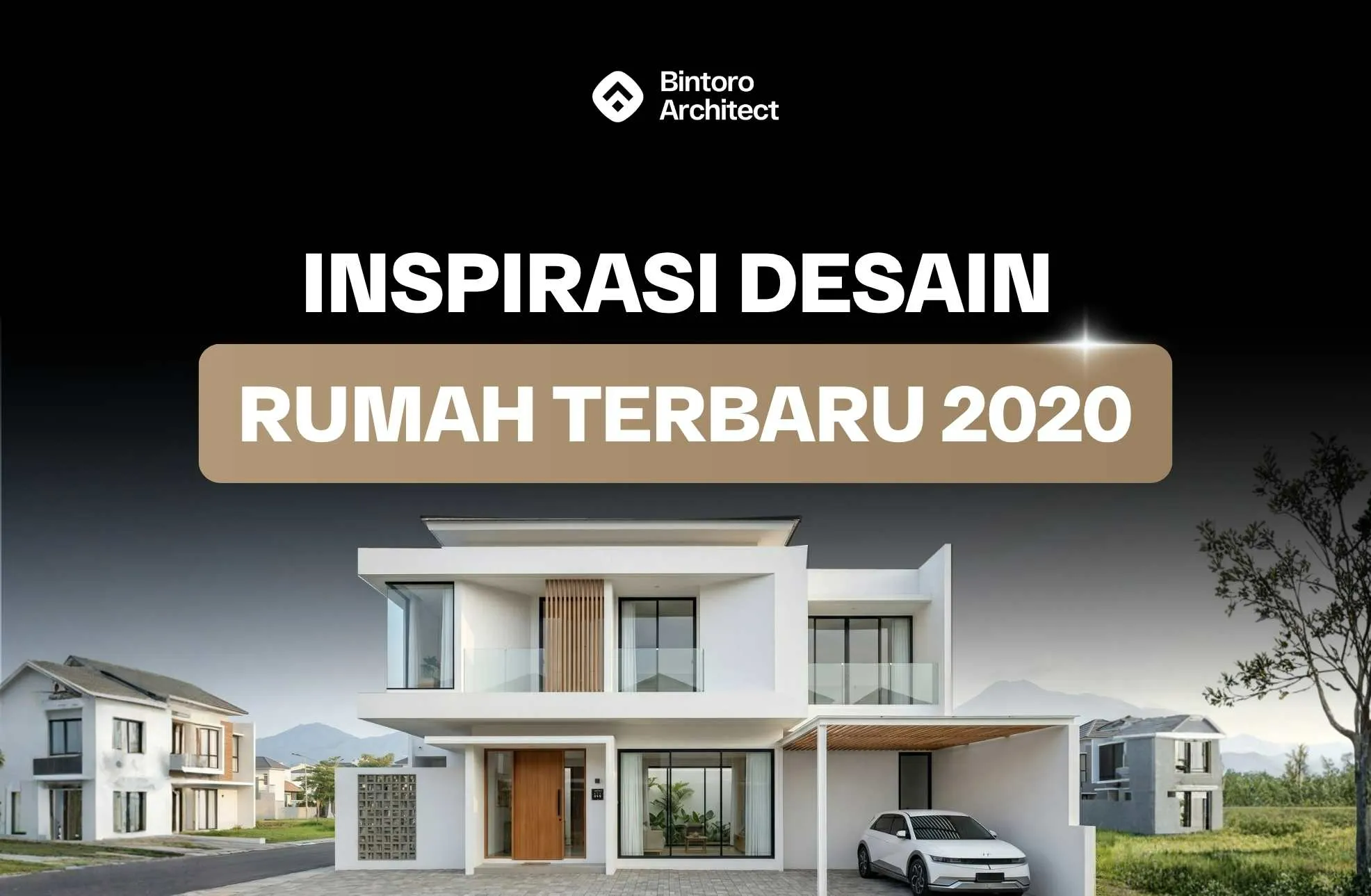 Inspirasi Model Rumah Terbaru 2020