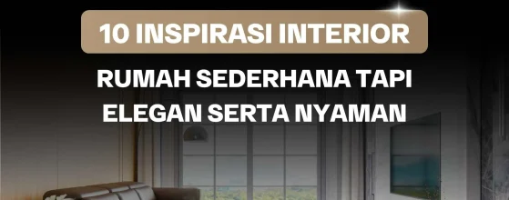 Interior Rumah Sederhana Tapi Elegan