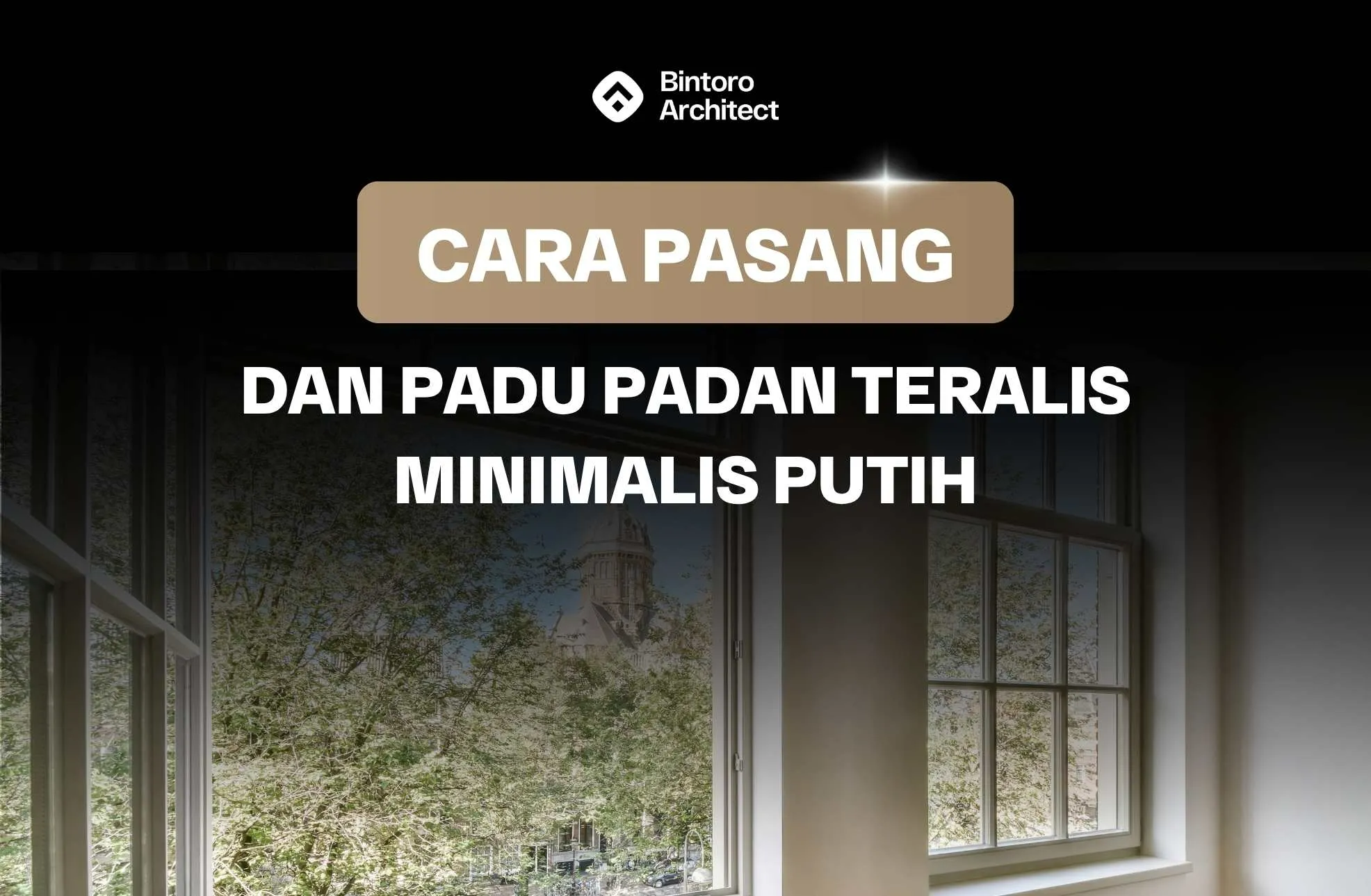 Cara Pasang dan Padu Padan Teralis Minimalis Putih