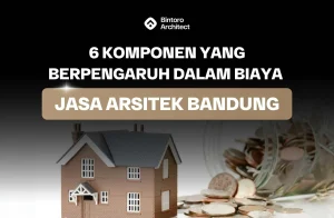 Biaya Jasa Arsitek Bandung