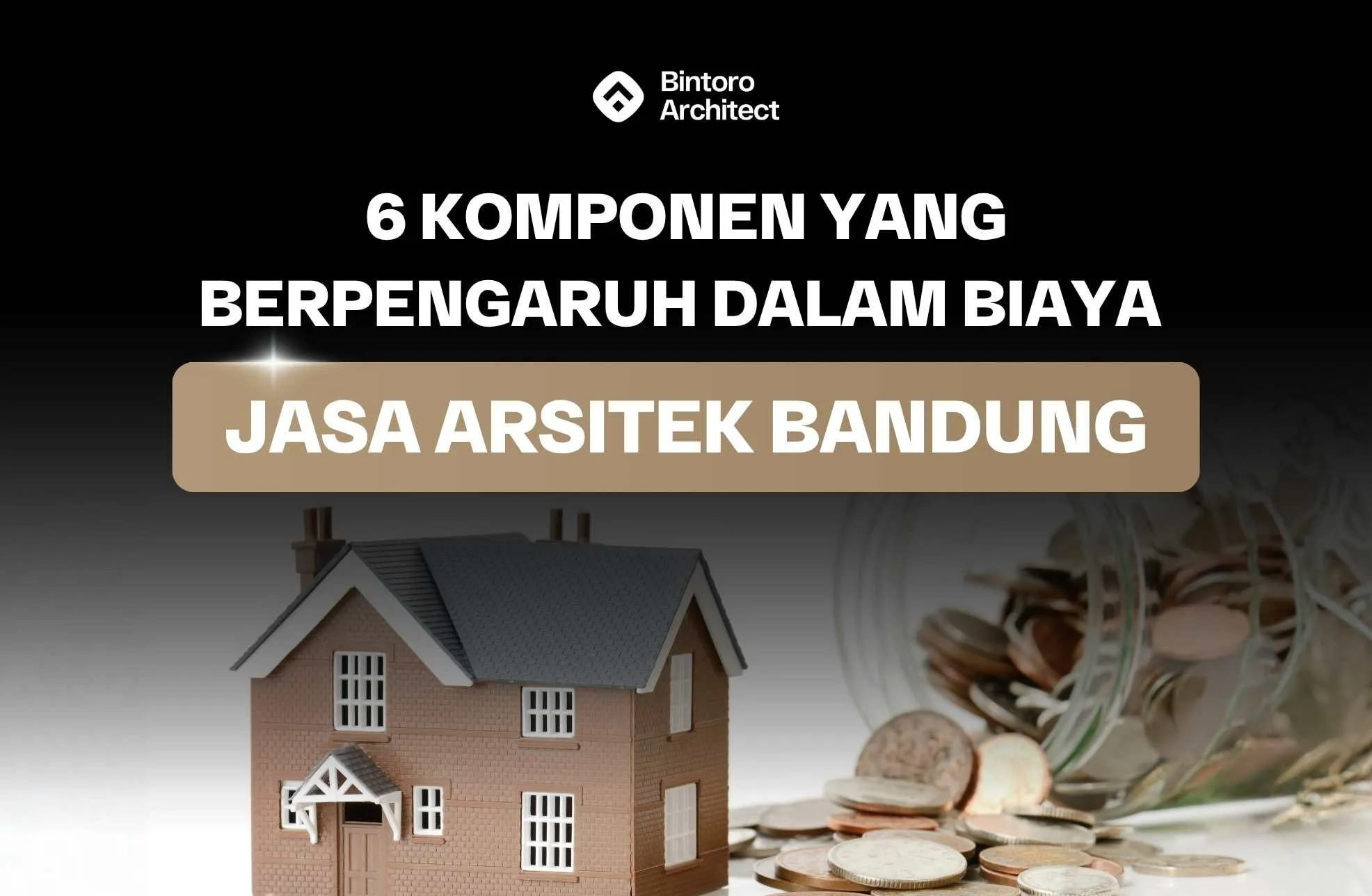 6 Komponen yang Berpengaruh Dalam Biaya Jasa Arsitek Bandung