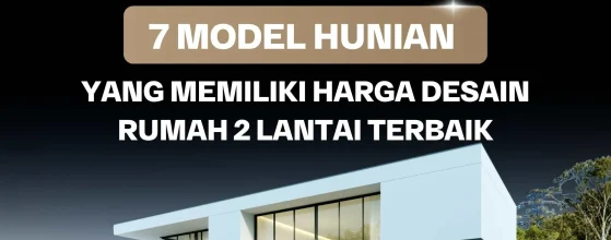 Harga Desain Rumah 2 Lantai