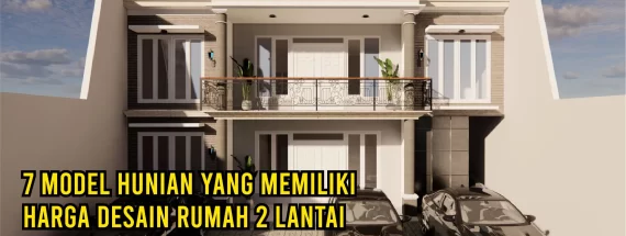 harga desain rumah 2 lantai