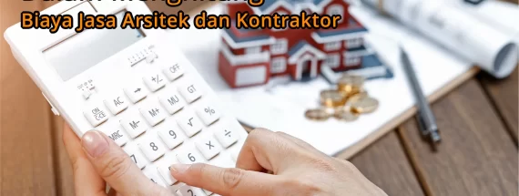 biaya jasa arsitek dan kontraktor