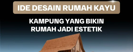 Rumah Kayu Kampung
