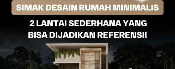 Desain Rumah Minimalis 2 Lantai Sederhana