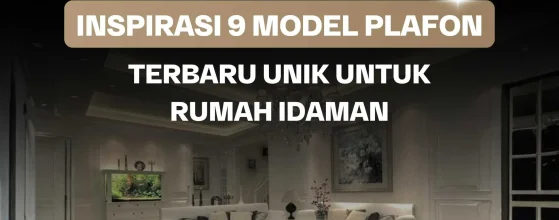 Model Plafon Terbaru