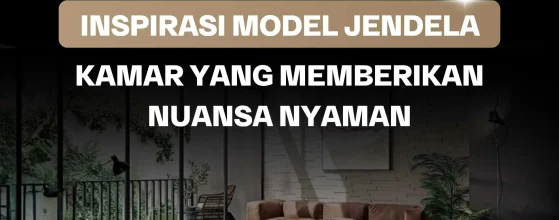 Model Jendela Kamar