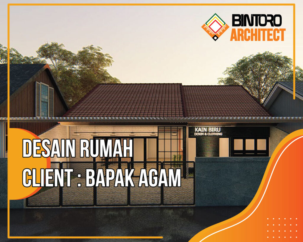 Desain Rumah Bapak Agam
