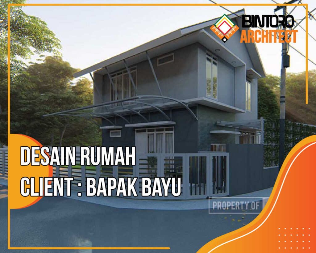 Desain Rumah Bapak Bayu