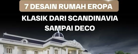 Desain Rumah Eropa Klasik