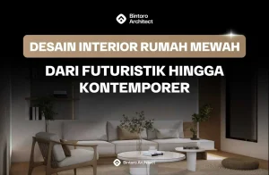 Desain Interior Rumah Mewah