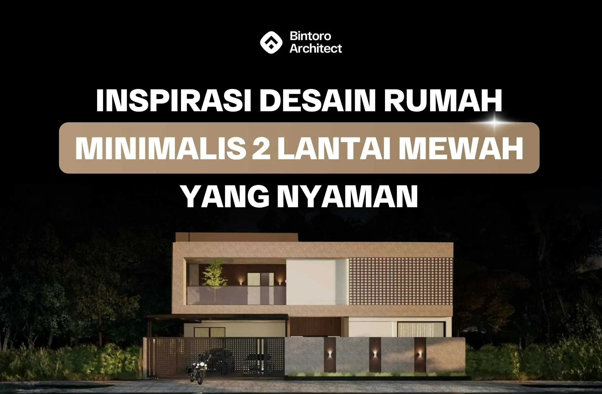 Inspirasi Desain Rumah Minimalis 2 Lantai Mewah yang Nyaman