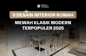 Desain Interior Rumah Mewah Klasik Modern