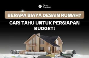 Biaya Desain Rumah