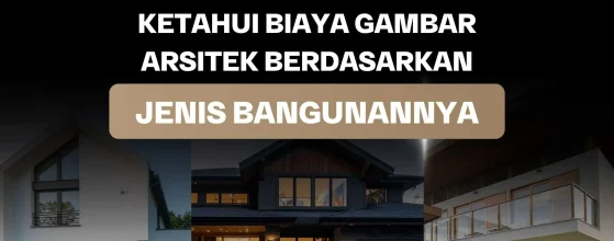 Biaya Gambar Arsitek