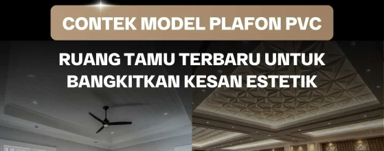 Model Plafon PVC Ruang Tamu