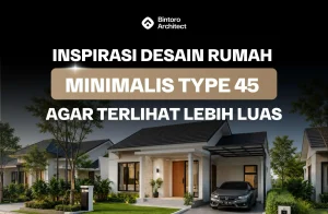 Desain Rumah Minimalis Type 45